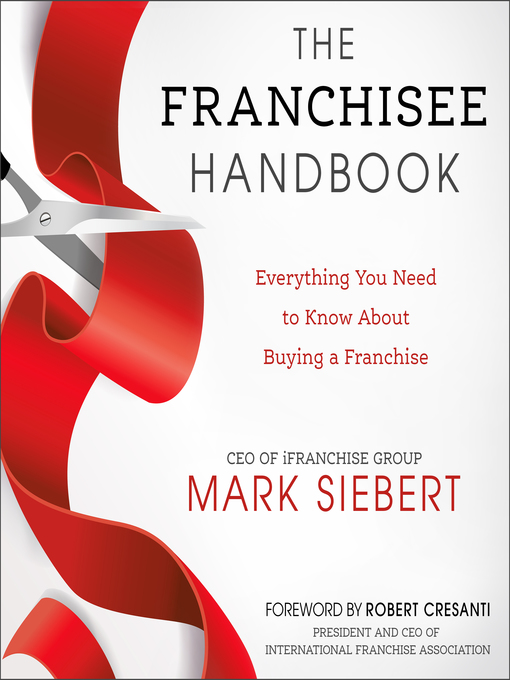 Title details for The Franchisee Handbook by Mark Siebert - Available